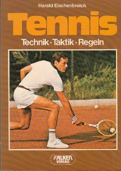 Image du vendeur pour Tennis - Technik, Taktik, Regeln. mis en vente par Buchversand Joachim Neumann