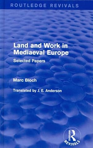 Seller image for Land and Work in Mediaeval Europe : Selected Papers for sale by GreatBookPrices