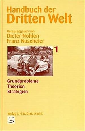 Bild des Verkufers fr Handbuch der Dritten Welt, Band 1, Grundprobleme, Theorien, Strategien zum Verkauf von Antiquariat Bookfarm