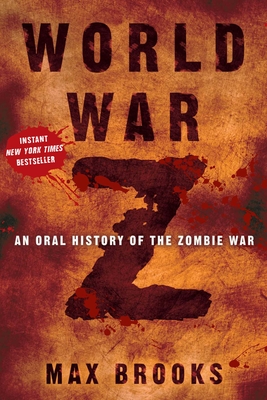 Seller image for World War Z: An Oral History of the Zombie War (Hardback or Cased Book) for sale by BargainBookStores