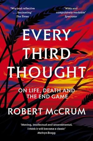 Seller image for Every Third Thought : On Life, Death and the End Game for sale by GreatBookPrices