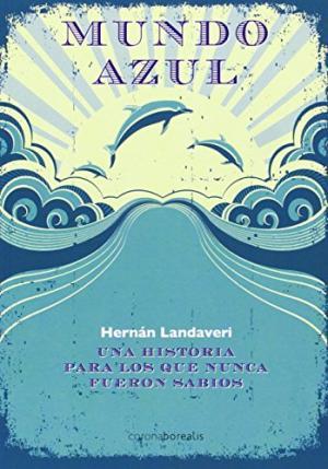 Imagen del vendedor de MUNDO AZUL a la venta por Librovicios