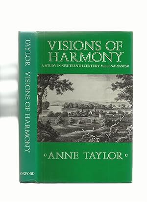 Visions of Harmony: a Study in Nineteenth-Century Millenarianism
