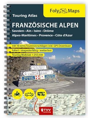 Bild des Verkufers fr FolyMaps Touringatlas Franzsische Alpen 1:250.000 : FolyMap Atlas zum Verkauf von AHA-BUCH GmbH