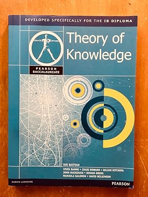 THEORY OF KNOWLEDGE-PEARSON BACCAULARETE FOR IB DIPLOMA PROGRAMS (Pearson International Baccalaur...