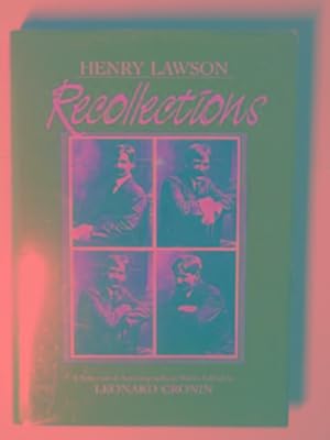 Image du vendeur pour Recollections: a selection of autobiographical works mis en vente par Cotswold Internet Books