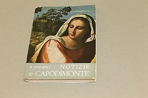 Image du vendeur pour Notizie su Capodimonte mis en vente par Amarcord libri