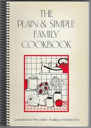 Plain & Simple Family Cookbook