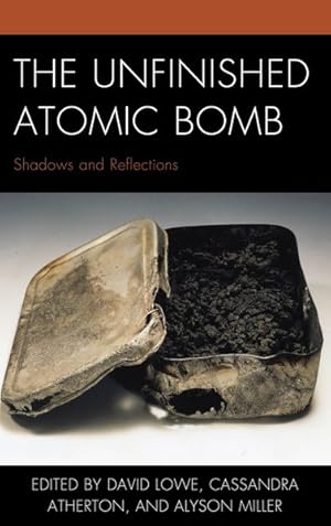 Seller image for Unfinished Atomic Bomb : Shadows and Reflections for sale by GreatBookPrices