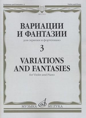 Seller image for Variations & fantasies - 3 for violin & piano for sale by Ruslania