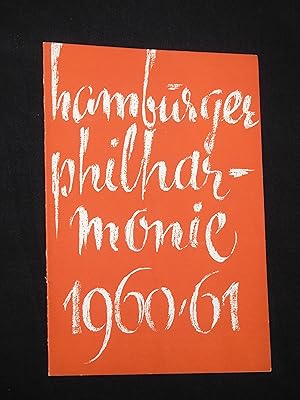 Seller image for Programmheft Philharmonisches Staatsorchester Hamburg 1960/61. 12. PHILHARMONISCHES KONZERT. Dirigent: Wolfgang Sawallisch. Mit Ingrid Bjoner, Gisela Litz, Arturo Sergi, Franz Crass und dem Chor der Hamburger Singakademie, Einstudierung: Adolf Bautze for sale by Fast alles Theater! Antiquariat fr die darstellenden Knste