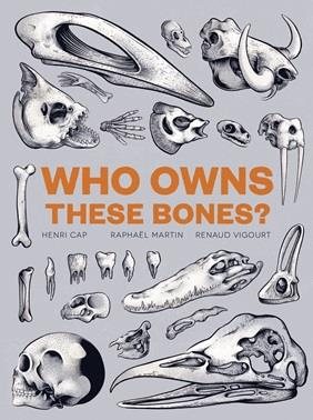 Seller image for Who Owns These Bones? for sale by GreatBookPrices
