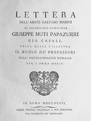 Lettera al chiarissimo monsignor Giuseppe Muti Papazurri già Casali, nella quale s'illustra il ru...