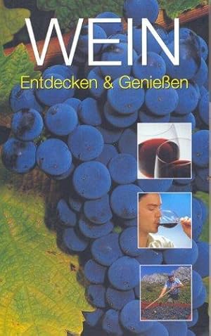 Seller image for Wein. Entdecken & Genieen for sale by Die Buchgeister