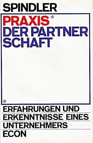 Seller image for Praxis der Partnerschaft. Erfahrungen und Erkenntnisse eines Unternehmers for sale by Die Buchgeister
