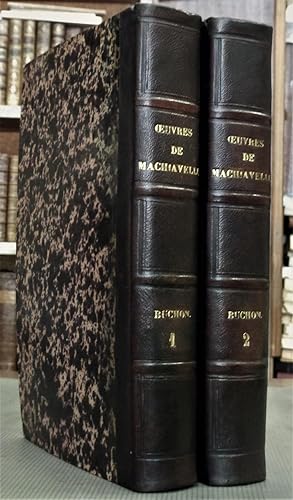 Oeuvres complètes de N. Machiavelli. T. I: Ouvrages Historiques - Ouvrages relatifs à l'Art milit...