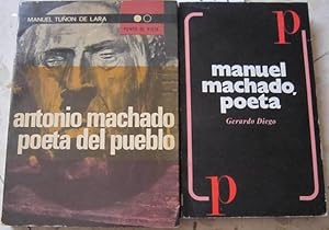 Antonio Machado, poeta del pueblo (Manuel Tuñón de Lara) + Manuel Machado, poeta (Gerado Diego) [...