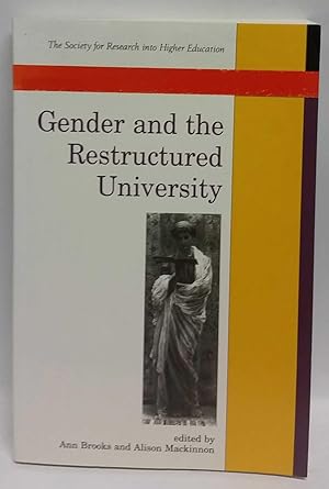 Gender and the Restructured University: Changing Management and Culture in Higher Education