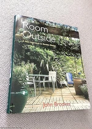 Room Outside: A New Approach to Garden Design (2007 revised edition)