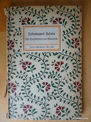 Lafontaines Fabeln. Mit Holzschnitten von J. J. Grandville. Insel-Bücherei Nr. 185.