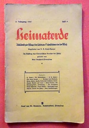 Heimaterde 5. Jg. 1927 Heft 6 (Zeitschrift zur Pflege des schönen Schrifttums in der Pfalz, i.A. ...