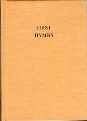 Seller image for First Hymns for sale by Reflection Publications