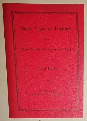 Sixty Years of History of the Honey Brook Fire Company #1