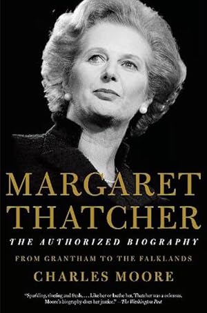 Seller image for Margaret Thatcher: The Authorized Biography (Paperback) for sale by Grand Eagle Retail