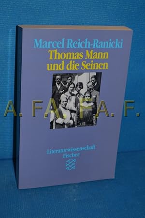 Bild des Verkufers fr Thomas Mann und die Seinen Marcel Reich-Ranicki / Fischer , 6951 : Literaturwissenschaft zum Verkauf von Antiquarische Fundgrube e.U.