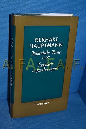 Immagine del venditore per Italienische Reise 1897 [achtzehnhundertsiebenundneunzig] : Tagebuchaufzeichnungen venduto da Antiquarische Fundgrube e.U.