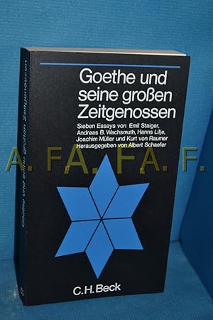 Imagen del vendedor de Goethe und seine grossen Zeitgenossen a la venta por Antiquarische Fundgrube e.U.