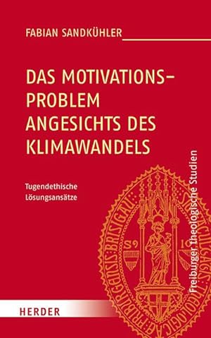 Seller image for Das Motivationsproblem angesichts des Klimawandels for sale by Rheinberg-Buch Andreas Meier eK