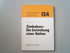 Bild des Verkufers fr Zimbabwe: Die Entstehung einer Nation zum Verkauf von Antiquariat Bookfarm