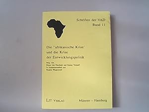 Bild des Verkufers fr Die afrikanische Krise und die Krise der Entwicklungspolitik zum Verkauf von Antiquariat Bookfarm