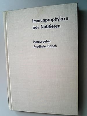 Immunprophylaxe bei Nutztieren.