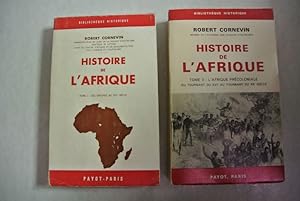 Histoire de l'Afrique. (2 Bände, vom Verfasser handsigniert / 2 vol. set, signed by author). I: D...