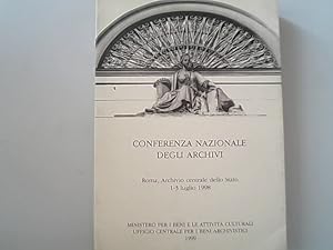Immagine del venditore per Conferenza nazionale degli archivi (Roma, Archivio centrale dello Stato, 1-3 luglio 1998. venduto da Antiquariat Bookfarm
