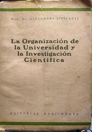 La organización de la Universidad y la Investigación Científica
