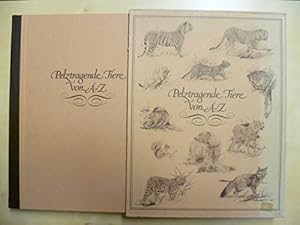Seller image for Pelztragende Tiere : von A - Z; das Lexikon vom edlen Rauchwerk. Bruno Wallmeyer for sale by Antiquariat Johannes Hauschild