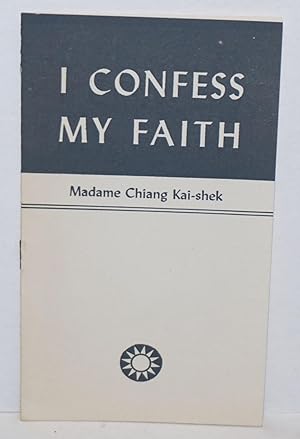 Imagen del vendedor de I confess my faith a la venta por Bolerium Books Inc.