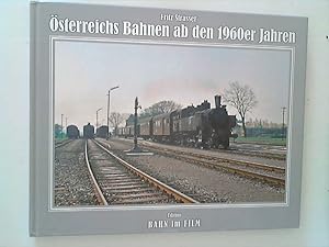 Österreichs Bahnen ab den 1960er Jahren