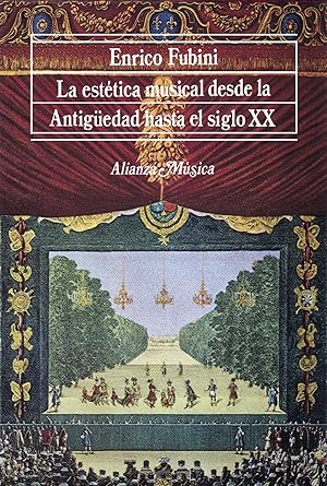 Seller image for La esttica musical desde la Antigedad hasta el siglo XX for sale by Imosver