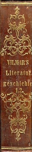 Geschichte der deutschen National-Literatur - Erster und Zweiter Band in einem Buch