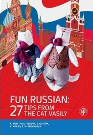 Zanimatelnyj russkij / Fun Russian: 27 tips from the cat Vasily. Audio materials by QR code