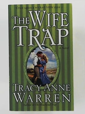 Seller image for The Wife Trap: A Novel (The Trap Trilogy, Vol. 2) for sale by Leserstrahl  (Preise inkl. MwSt.)