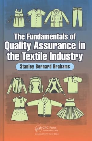 Seller image for Fundamentals of Quality Assurance in the Textile Industry for sale by GreatBookPrices