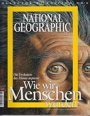 Image du vendeur pour National Geographic. Nr. 6 Die Evolution des Homo sapiens. Wie wir Menschen wurden. mis en vente par Allguer Online Antiquariat