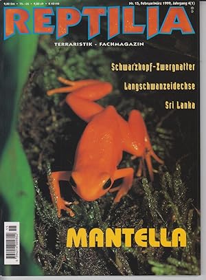 Seller image for Reptilia Terraristik - Fachmagazin. Nr. 15/ 1999 Mantella. Schwarzkopf-Zwergnatter, Langschwanzeidechse, Sri Lanka. for sale by Allguer Online Antiquariat