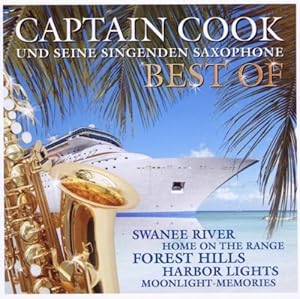 Captain Cook und seine singenden Saxophone. Best Of.
