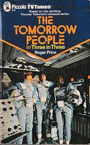 Seller image for THE TOMORROW PEOPLE in THREE IN THREE (Thames TV) for sale by Mr.G.D.Price